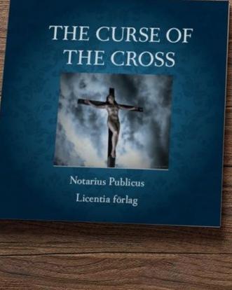 THE CURSE OF THE CROSS